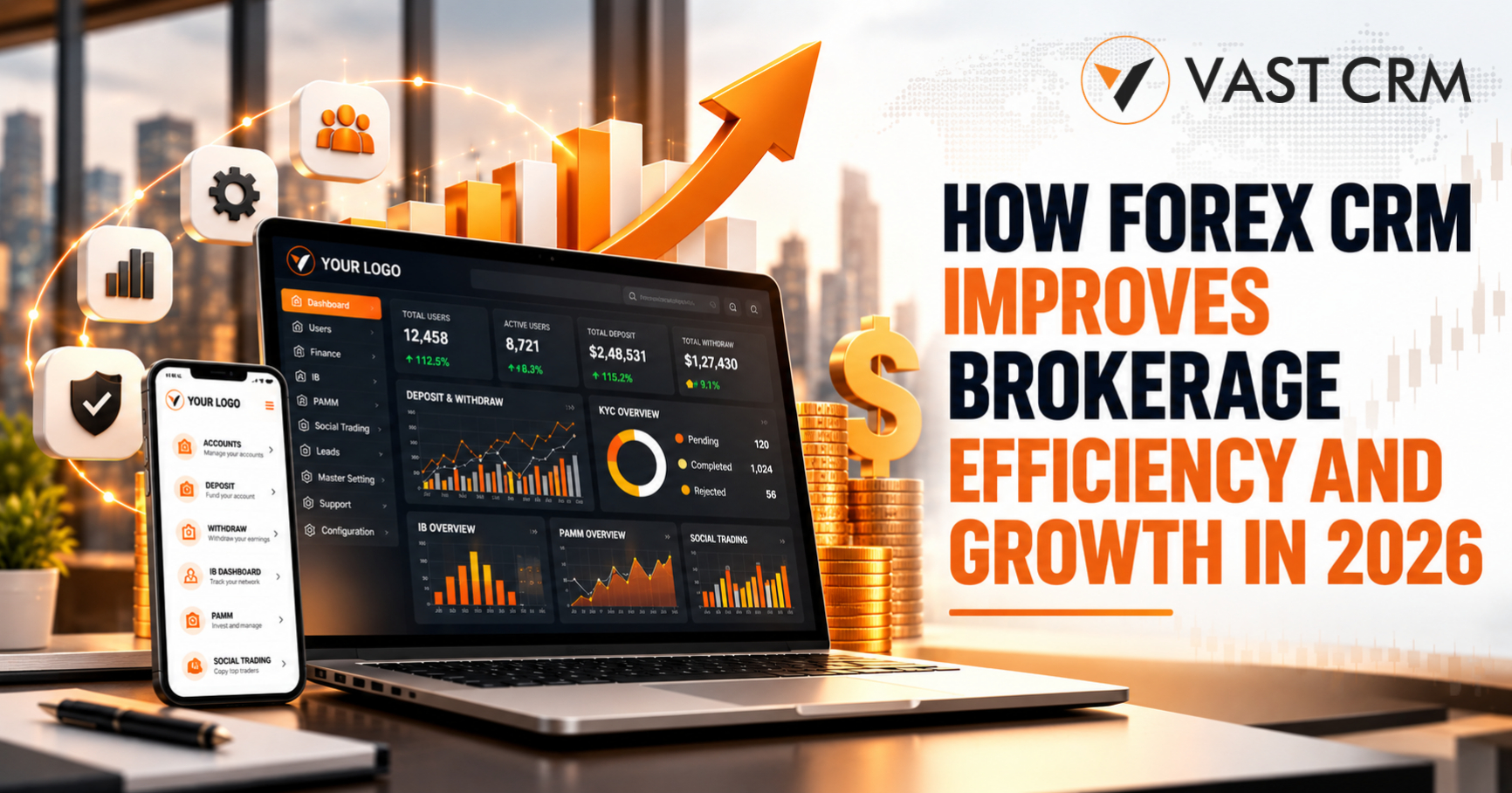 How Forex CRM Improves Brokerage Efficiency and Growth in 2026