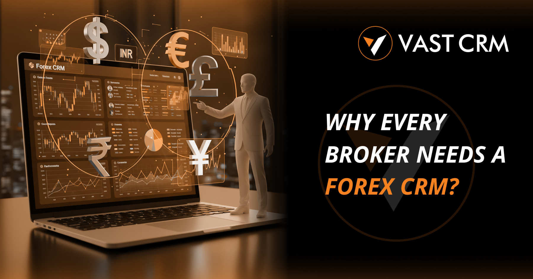 Choose the Right Forex CRM for Your Brokerage in 2025